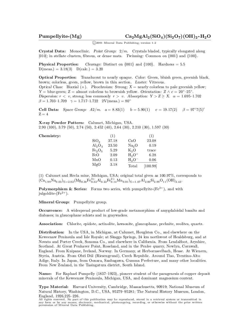 Pumpellyite-(Mg) Ca2mgal2(Sio4)(Si2o7)(OH)2 ² H2O C 2001 Mineral Data Publishing, Version 1.2 ° Crystal Data: Monoclinic