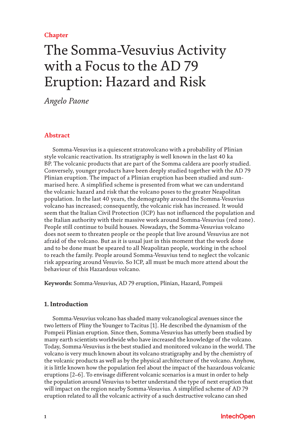 The Somma-Vesuvius Activity with a Focus to the AD 79 Eruption: Hazard and Risk Angelo Paone