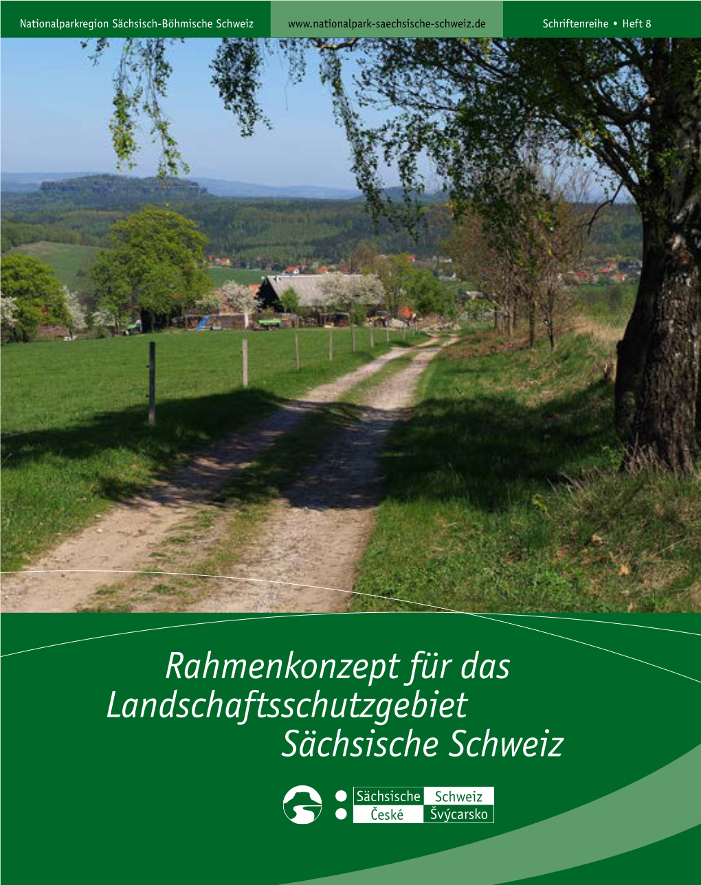 Rahmenkonzept Für Das Landschaftsschutzgebiet Sächsische Schweiz