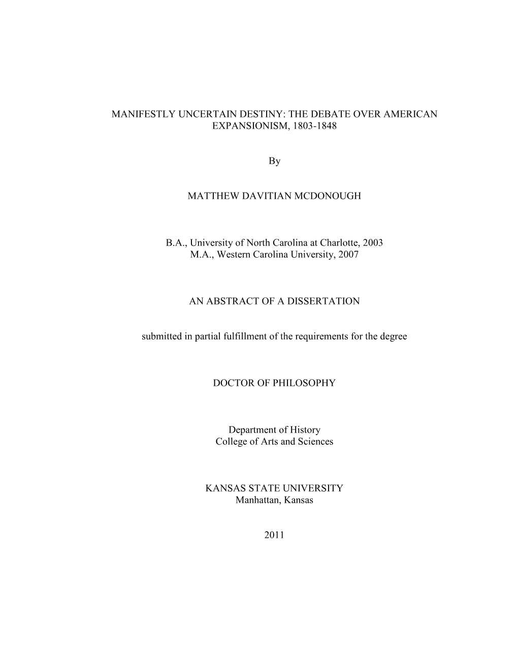 Manifestly Uncertain Destiny: the Debate Over American Expansionism, 1803-1848