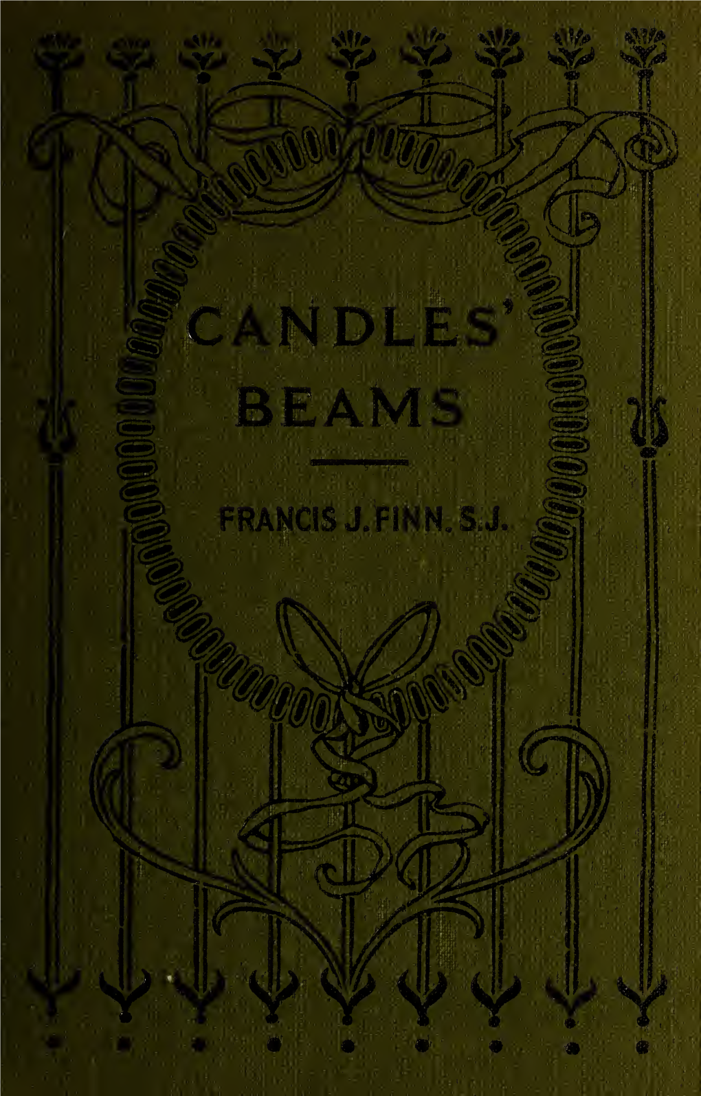 Candles' Beams