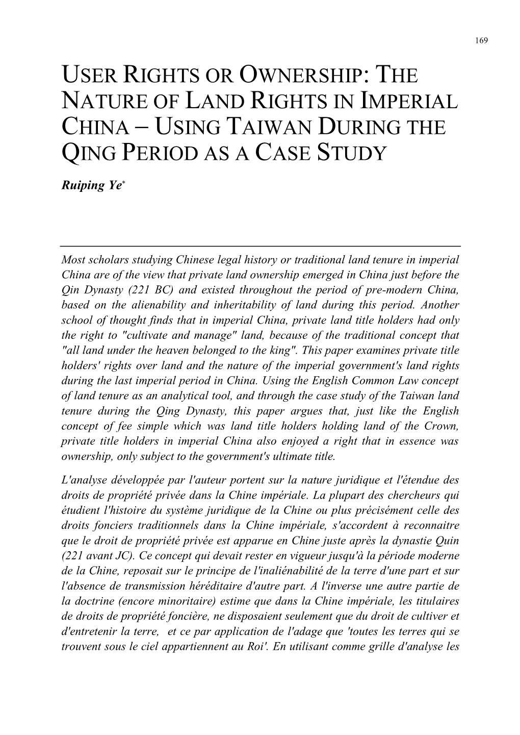 User Rights Or Ownership: the Nature of Land Rights in Imperial China  Using Taiwan During the Qing Period As a Case Study