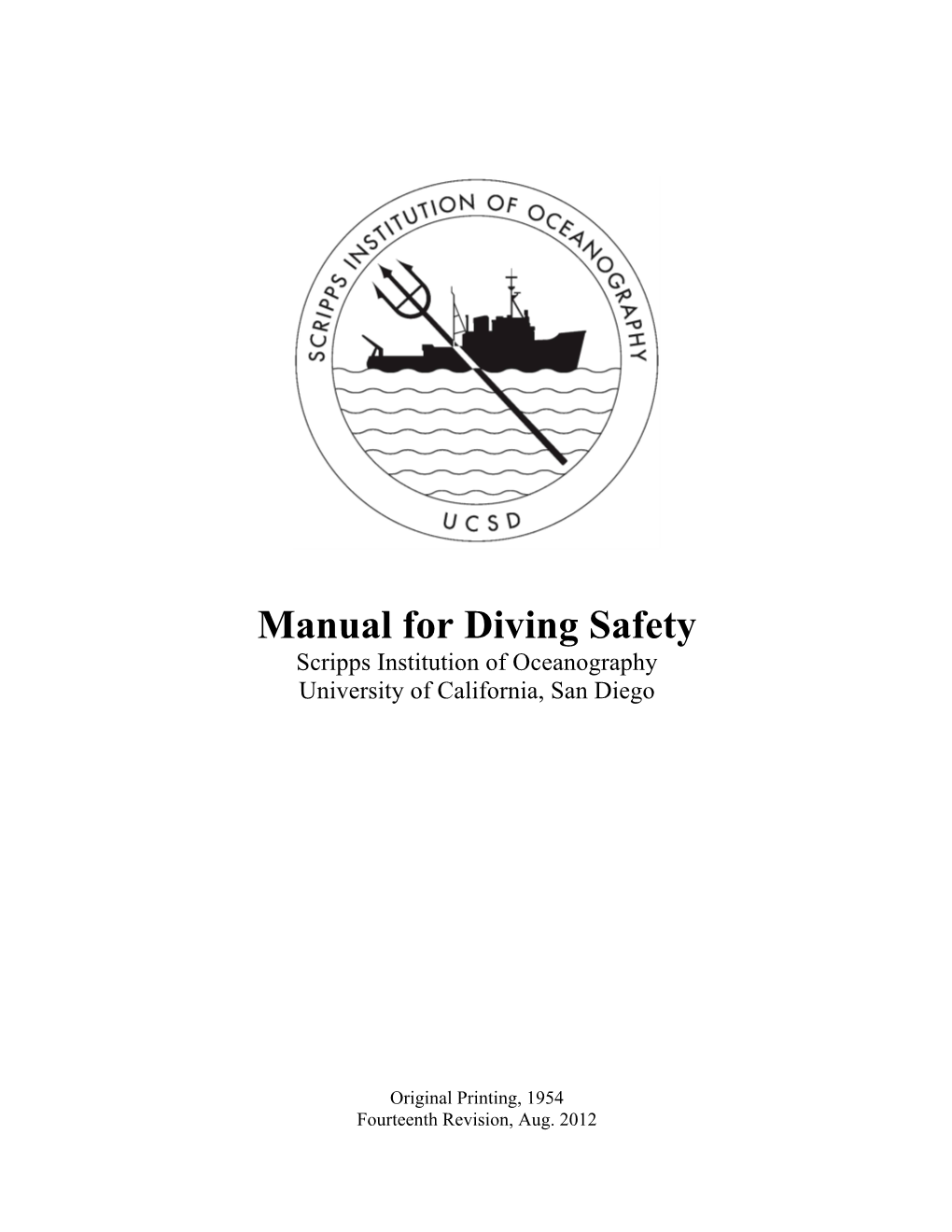 Manual for Diving Safety Scripps Institution of Oceanography University of California, San Diego