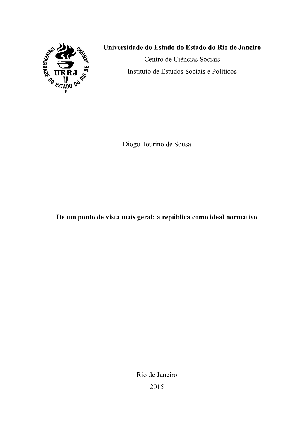 Universidade Do Estado Do Estado Do Rio De Janeiro Centro De Ciências Sociais Instituto De Estudos Sociais E Políticos