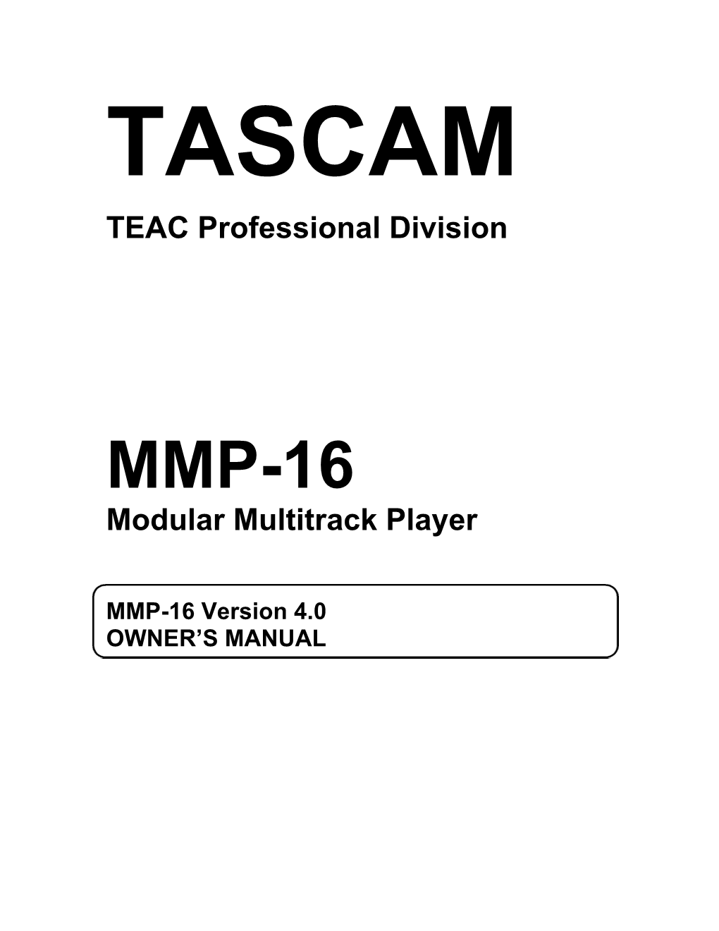 MMP-16 Modular Multitrack Player