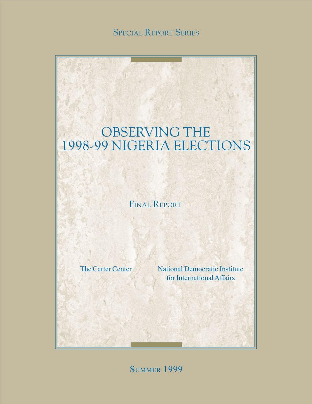 Observing the 1998-99 Nigeria Elections