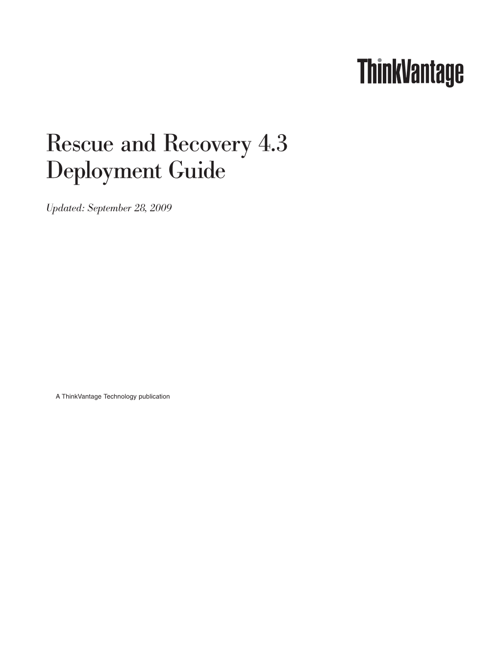 Rescue and Recovery 4.3 Deployment Guide