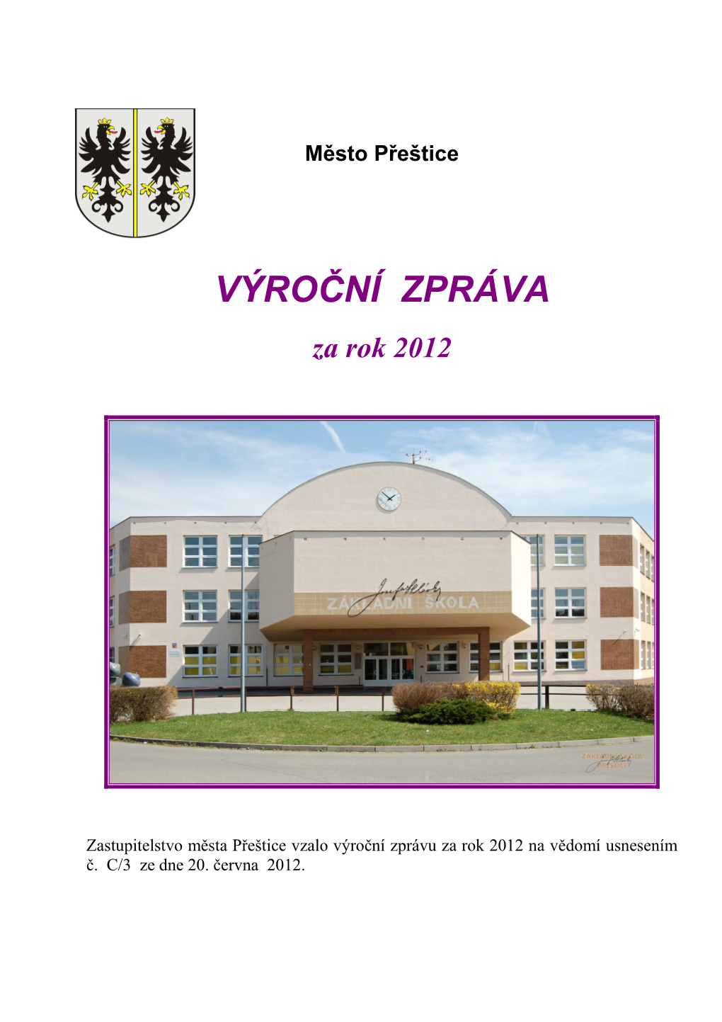 Výroční Zpráva Měú Přeštice Za Rok 2012