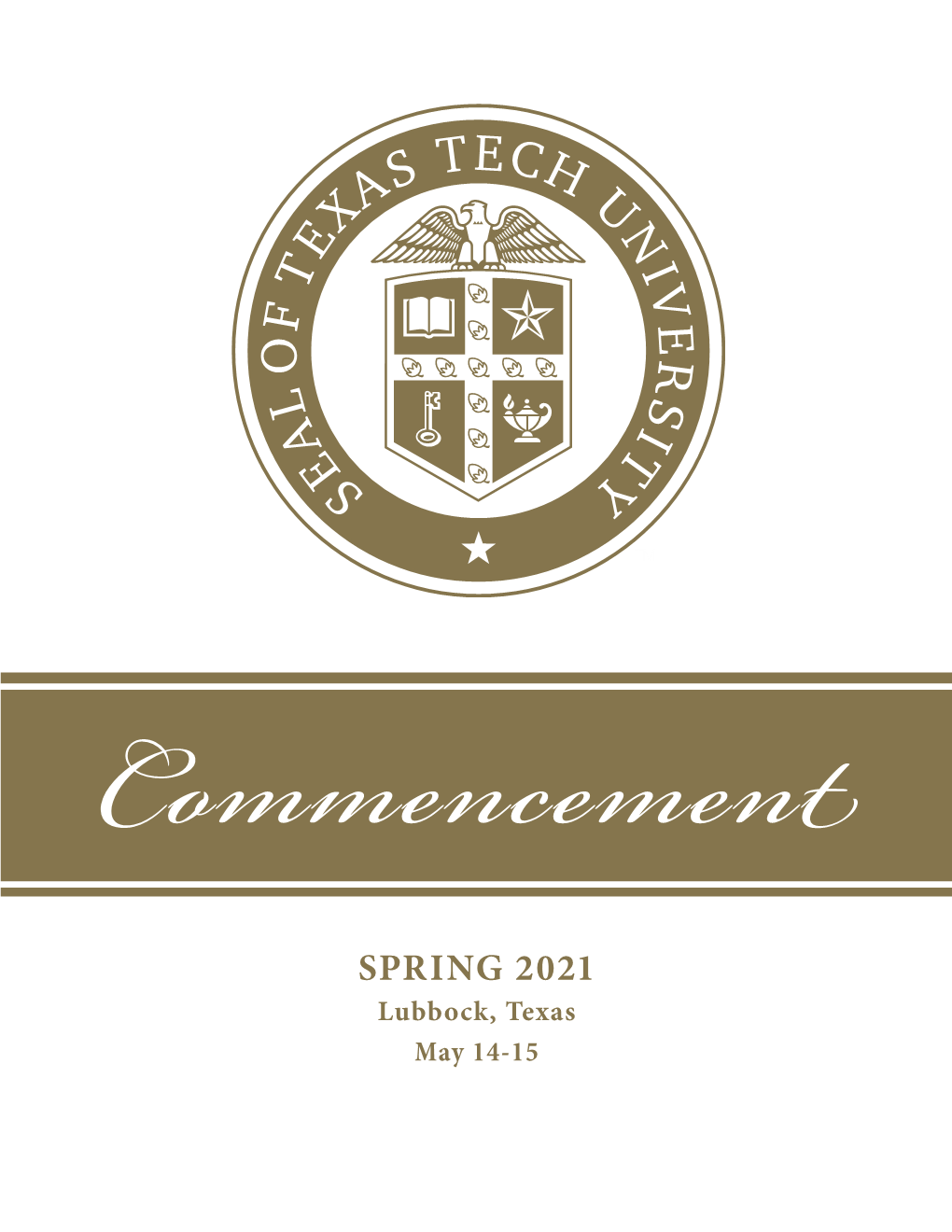 Texas Tech University Spring 2021 Commencement Program