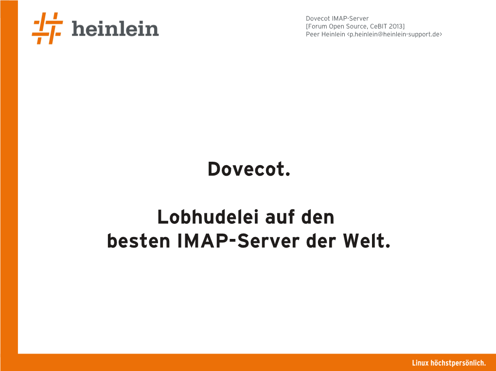 Dovecot. Lobhudelei Auf Den Besten IMAP-Server Der Welt
