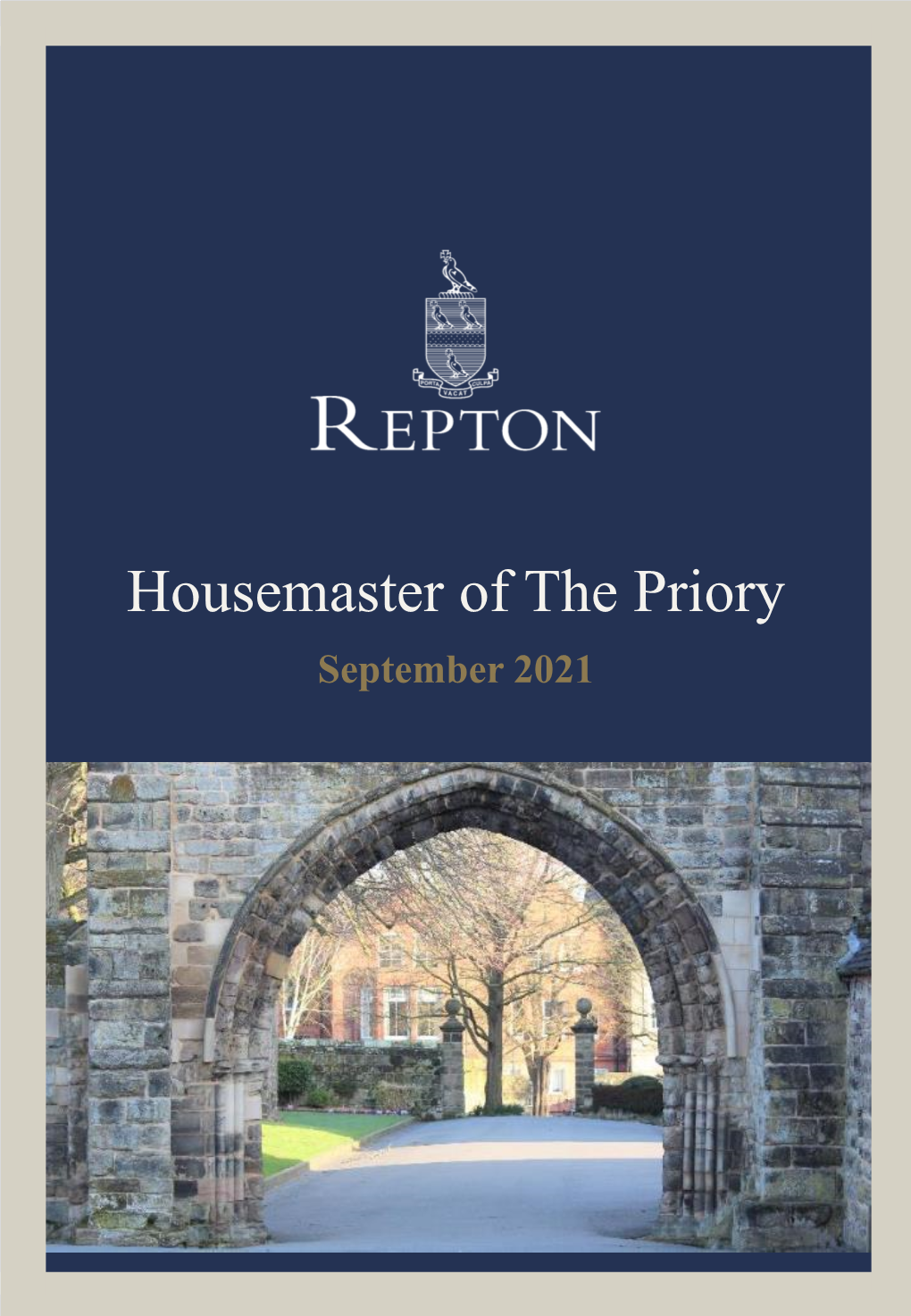 Housemaster of the Priory September 2021 JOB DESCRIPTION | HOUSEMASTER of the PRIORY