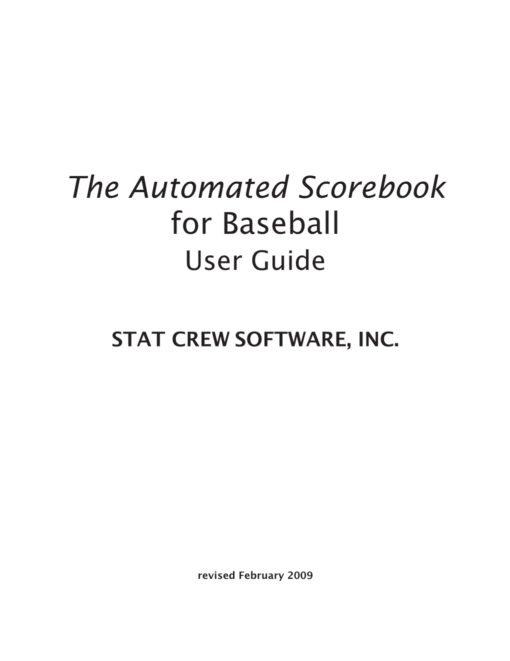 The Automated Scorebook for Baseball User Guide