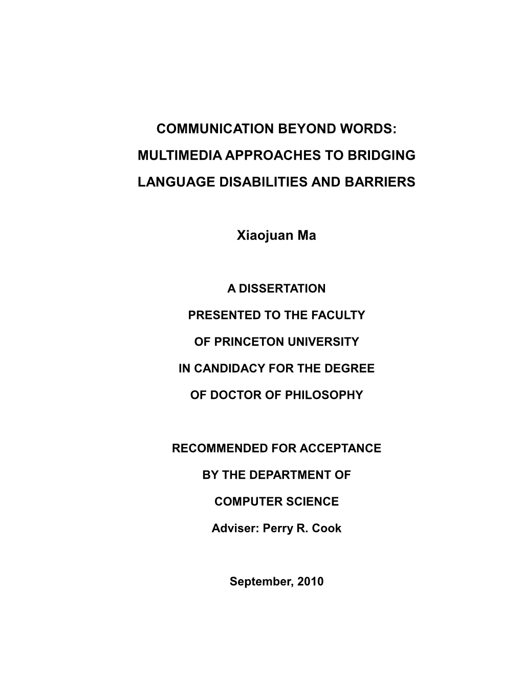 Communication Beyond Words: Multimedia Approaches to Bridging Language Disabilities and Barriers