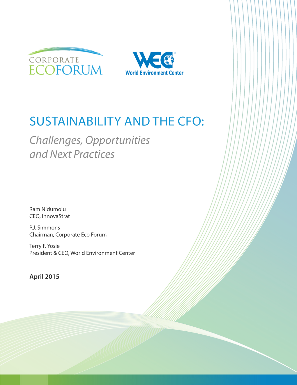 SUSTAINABILITY and the CFO: Challenges, Opportunities and Next Practices