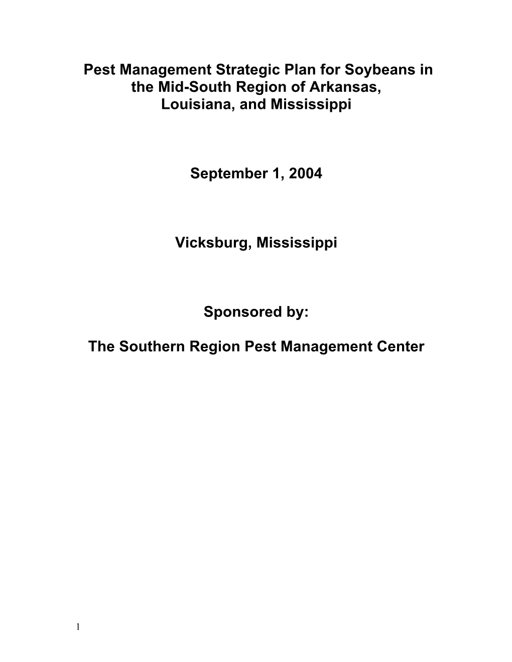 Pest Management Strategic Plan for Soybeans in the Mid-South Region of Arkansas, Louisiana, and Mississippi