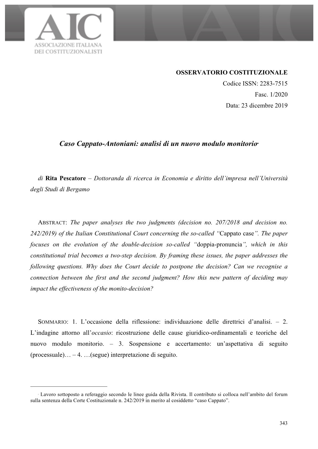 Caso Cappato-Antoniani: Analisi Di Un Nuovo Modulo Monitorio∗