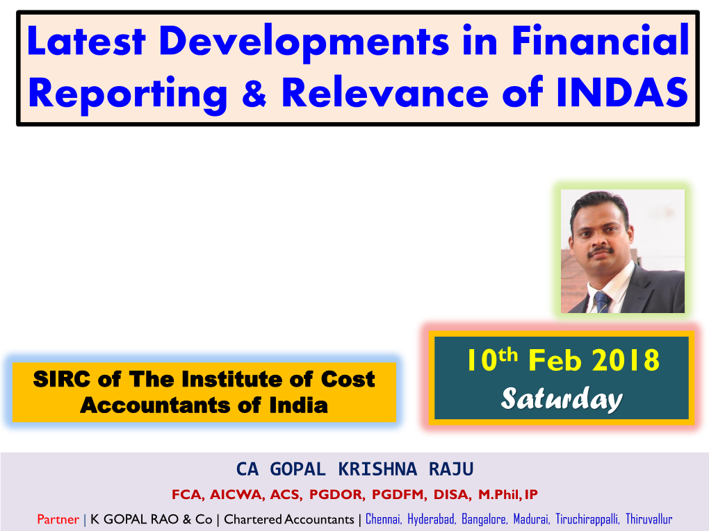 Latest Developments in Financial Reporting & Relevance of INDAS