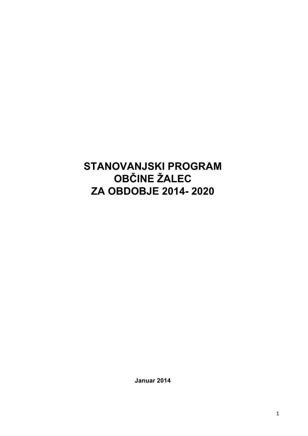 Stanovanjski Program Občine Žalec Za Obdobje 2014- 2020