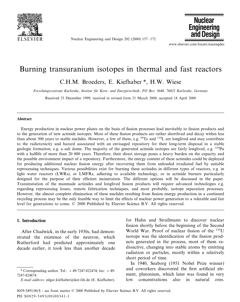Burning Transuranium Isotopes in Thermal and Fast Reactors