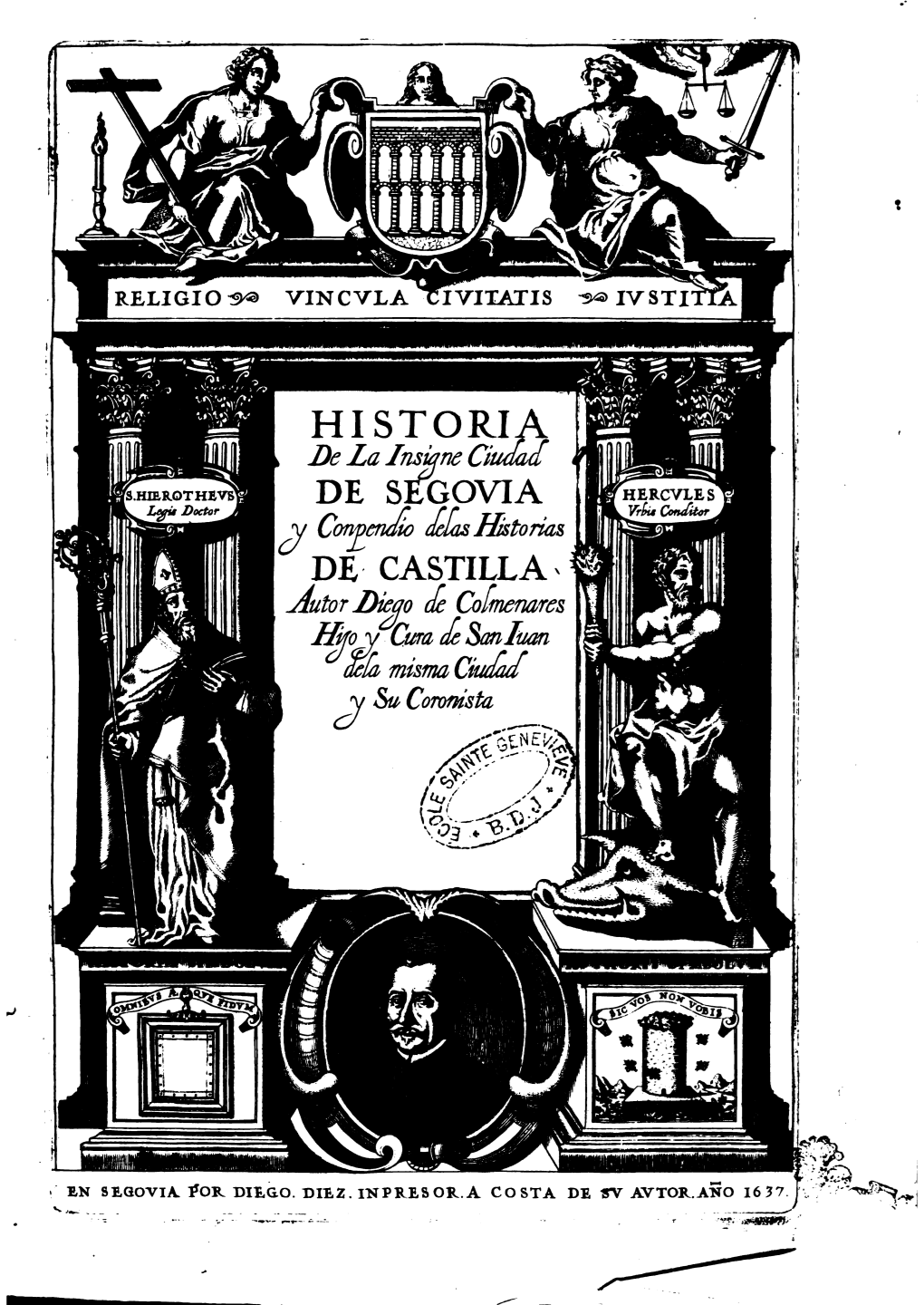 Historãła De La Insigne Ciudad De Segovia Y Conpendio De La Historias De Castilla. Autor Diego De Colmenares