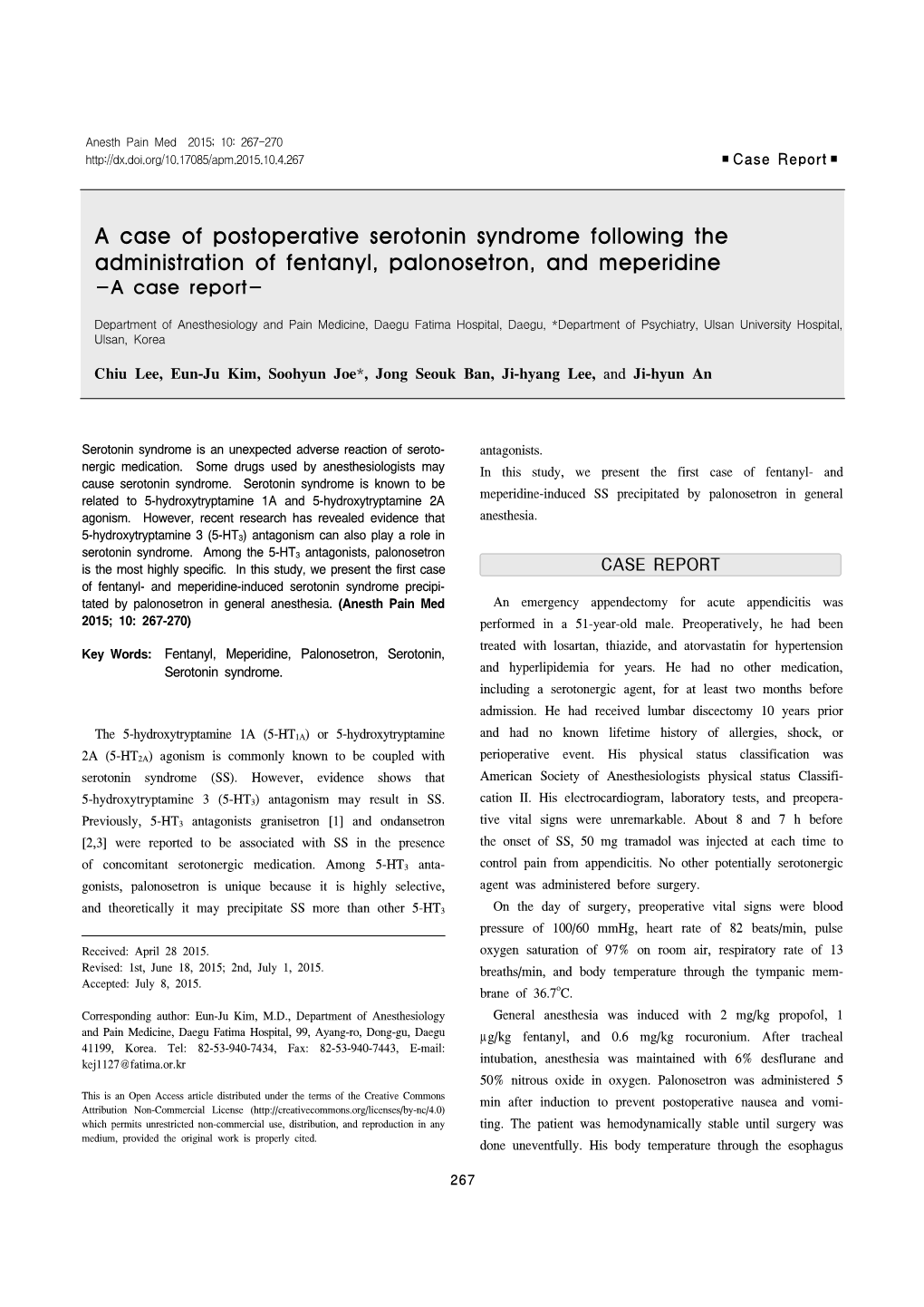 A Case of Postoperative Serotonin Syndrome Following the Administration of Fentanyl, Palonosetron, and Meperidine -A Case Report