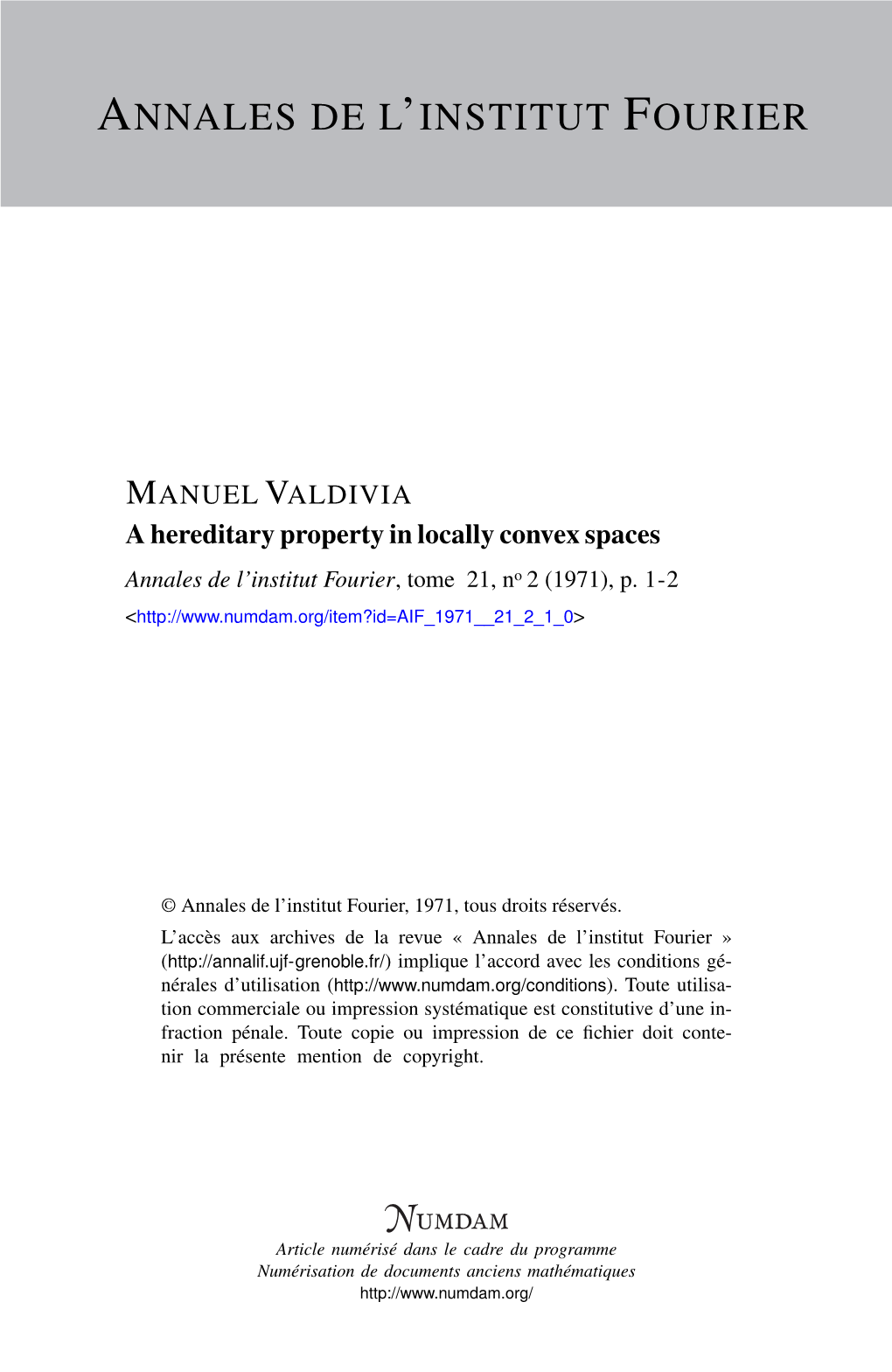 A Hereditary Property in Locally Convex Spaces Annales De L’Institut Fourier, Tome 21, No 2 (1971), P