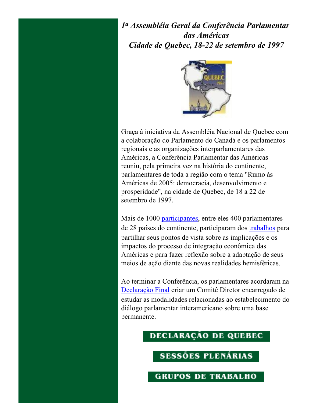 Conferência Parlamentar Das Américas Cidade De Quebec, 18-22 De Setembro De 1997