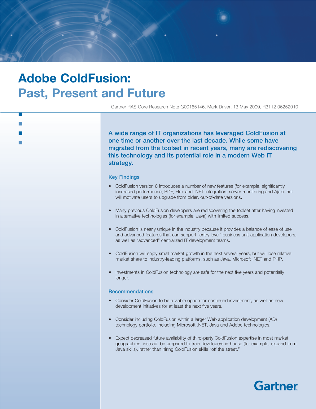 Adobe Coldfusion: Past, Present and Future