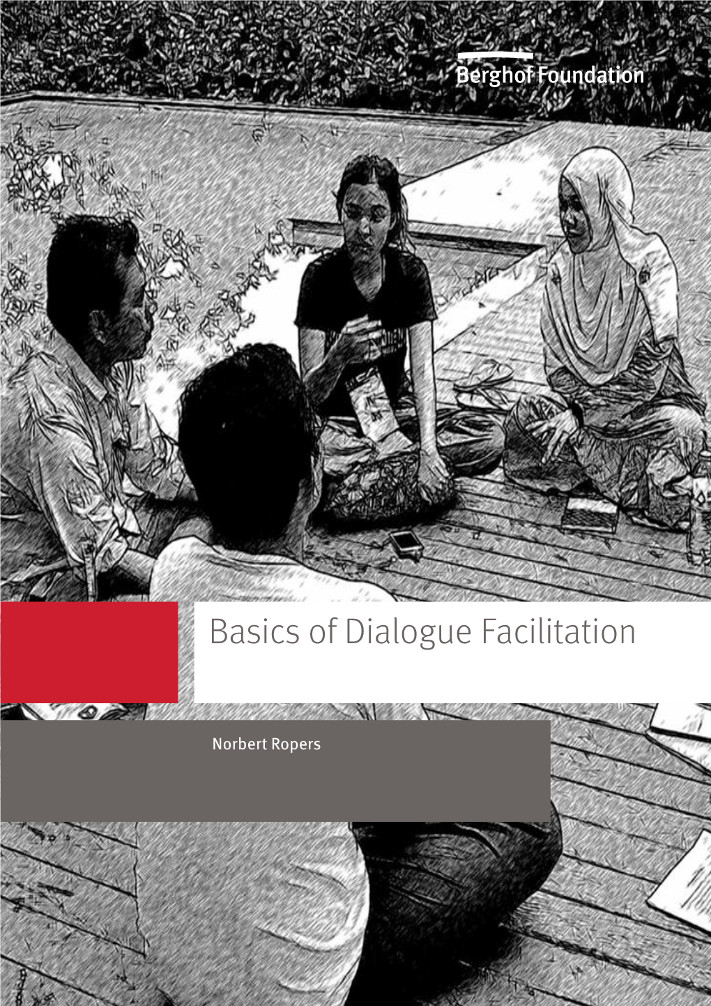 Basics of Dialogue Facilitation