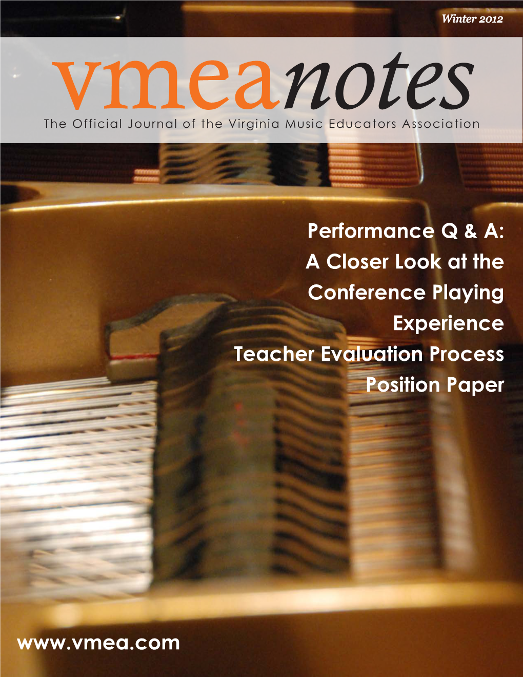 Winter 2012 Vmea the Official Journal of the Virginia Notesmusic Educators Association