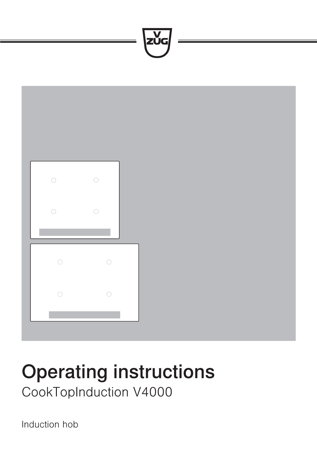 Operating Instructions Cooktopinduction V4000