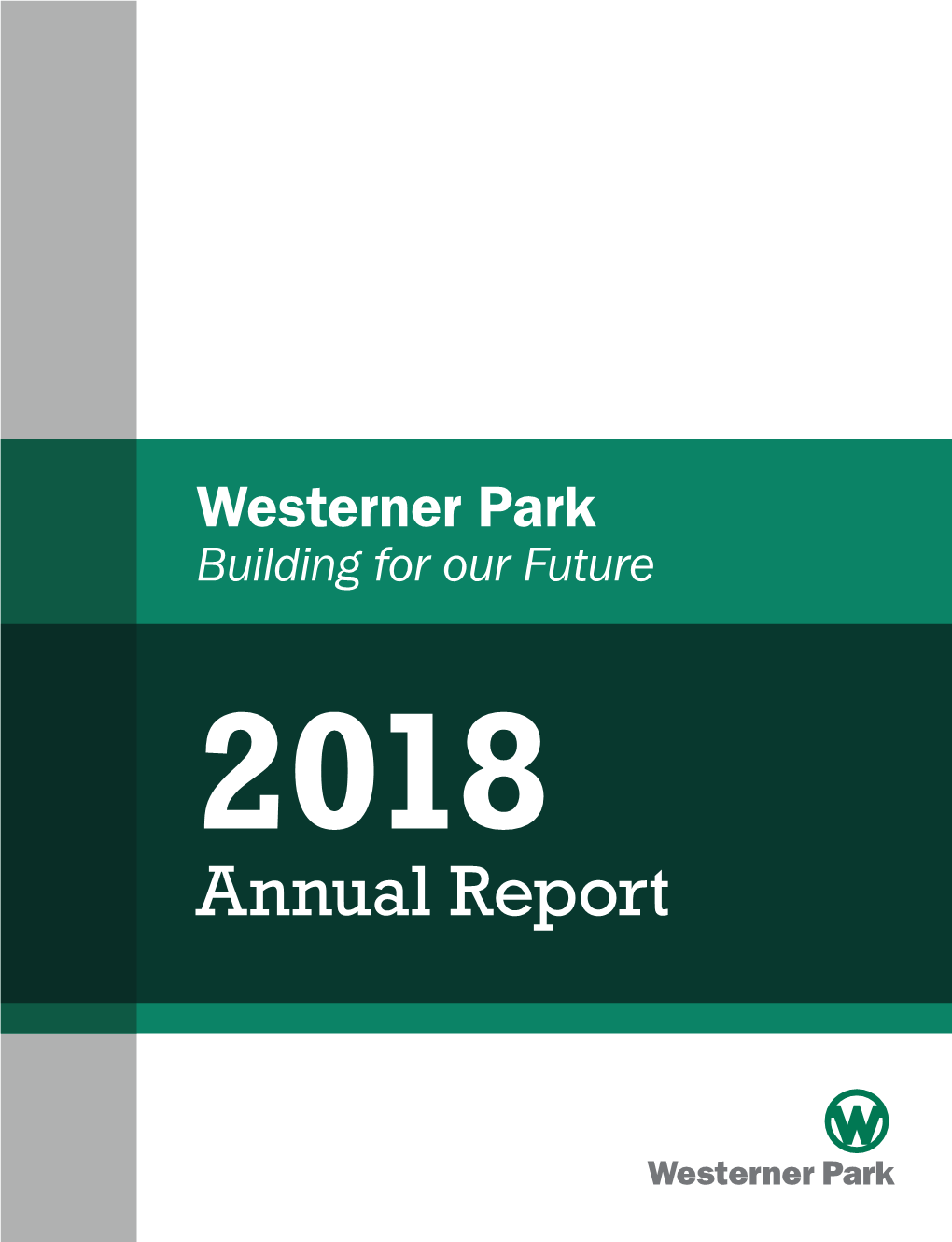 2018 Annual Report Building for Our Future