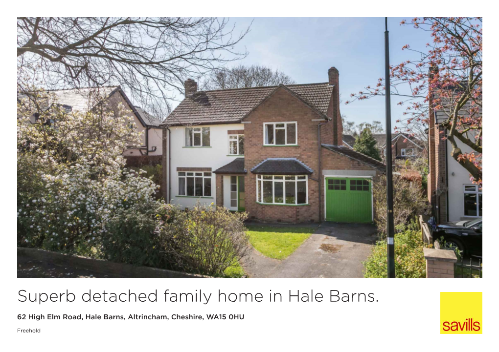 Superb Detached Family Home in Hale Barns