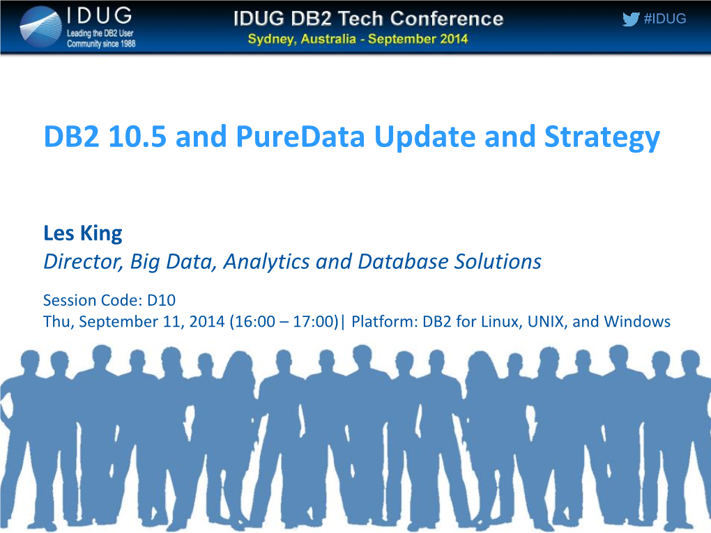 DB2 10.5 and Puredata Update and Strategy