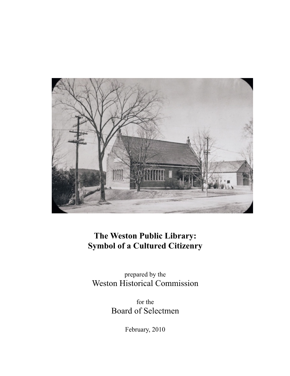 The Weston Public Library: Symbol of a Cultured Citizenry