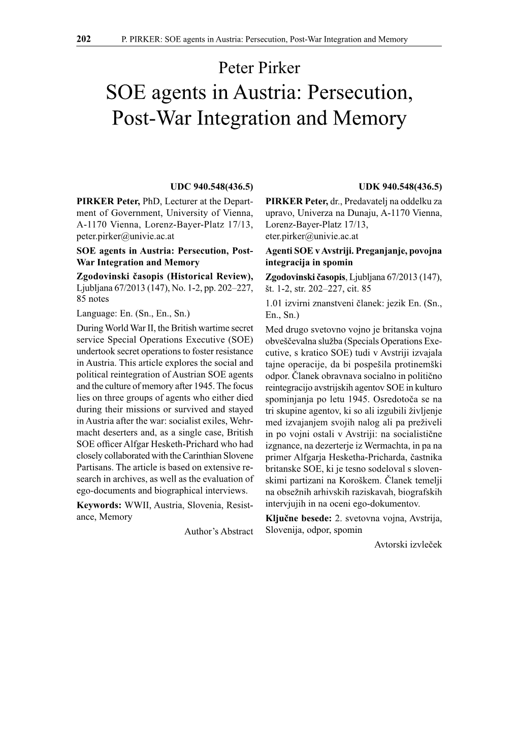 SOE Agents in Austria: Persecution, Post-War Integration and Memory Peter Pirker SOE Agents in Austria: Persecution, Post-War Integration and Memory