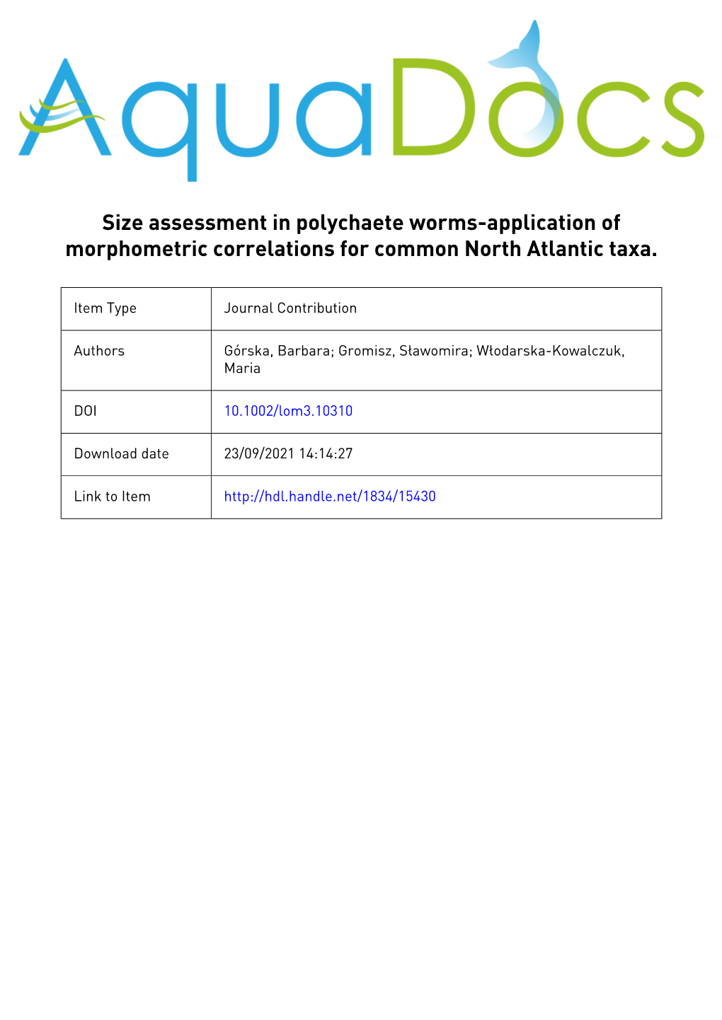 Size Assessment in Polychaete Worms—Application of Morphometric Correlations for Common North Atlantic Taxa