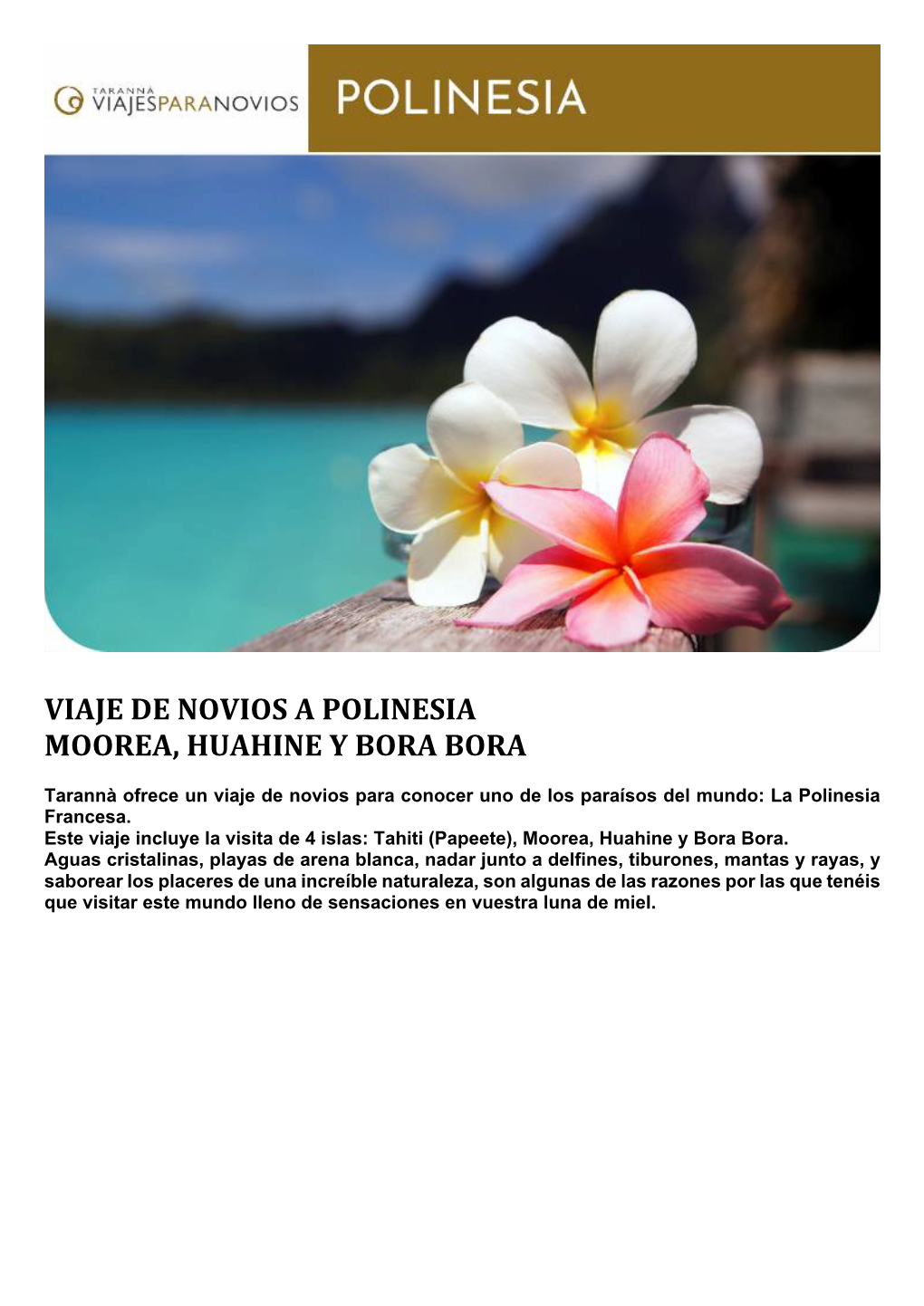 Viaje De Novios a Polinesia Moorea, Huahine Y Bora Bora