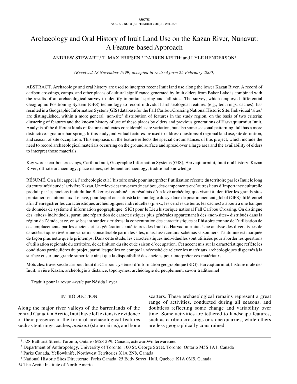 Archaeology and Oral History of Inuit Land Use on the Kazan River, Nunavut: a Feature-Based Approach ANDREW STEWART,1 T