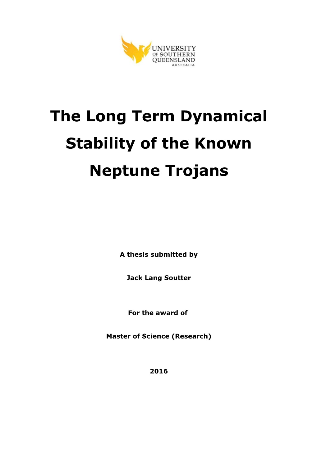 The Long Term Dynamical Stability of the Known Neptune Trojans