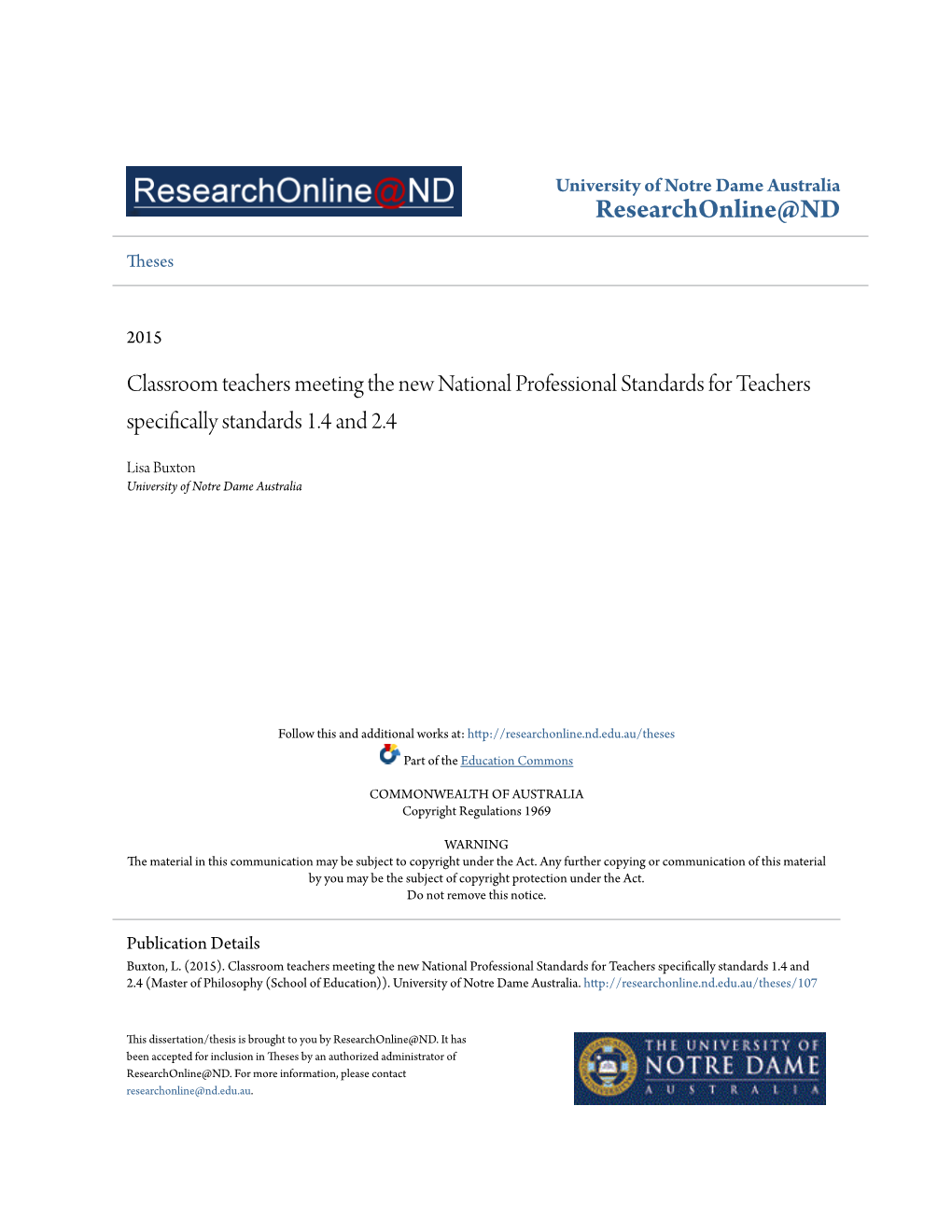 Classroom Teachers Meeting the New National Professional Standards for Teachers Specifically Standards 1.4 and 2.4