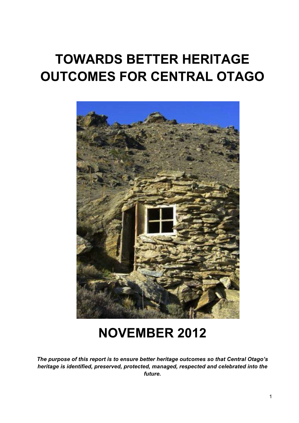 Towards Better Heritage Outcomes for Central Otago November 2012