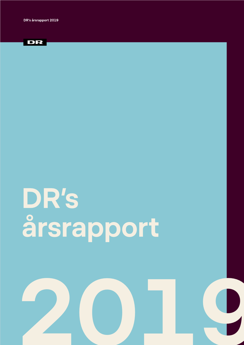 DR's Årsrapport 2019