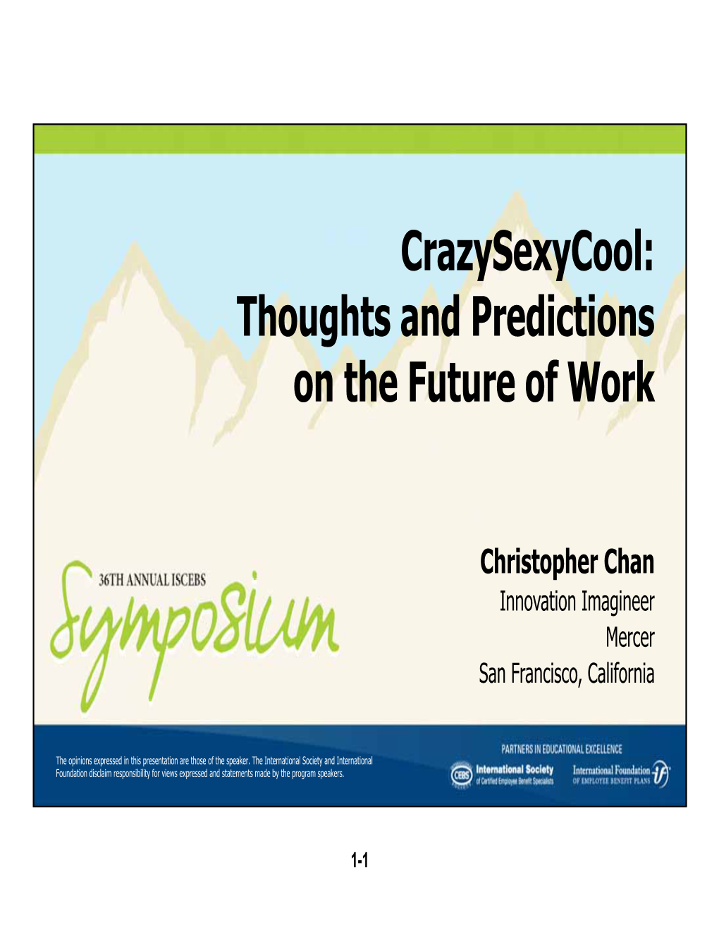 Crazysexycool: Thoughts and Predictions on the Future of Work