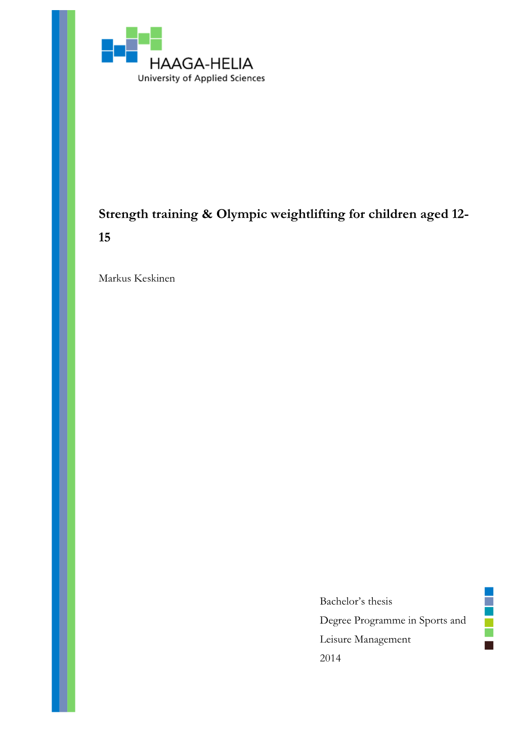 Strength Training & Olympic Weightlifting for Children
