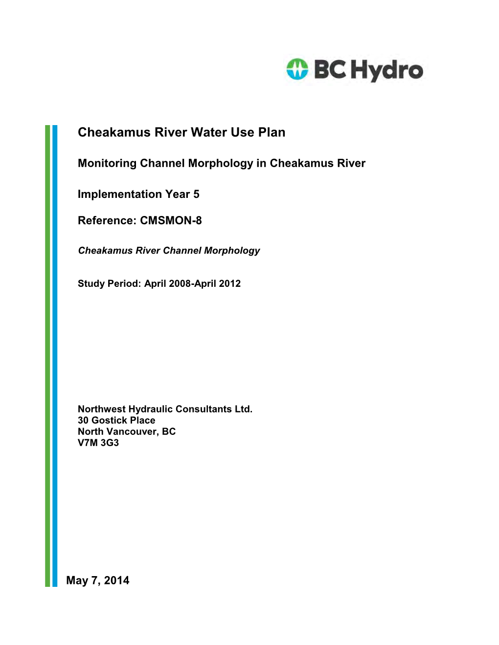 CMSMON-8 | Monitoring Channel Morphology in Cheakamus River