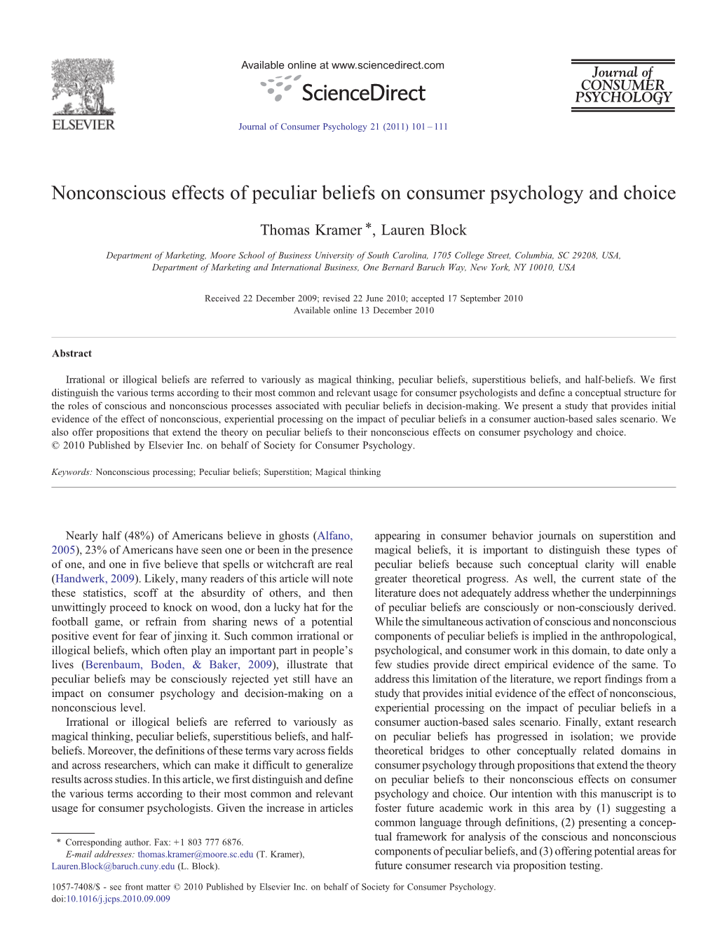 Nonconscious Effects of Peculiar Beliefs on Consumer Psychology and Choice ⁎ Thomas Kramer , Lauren Block