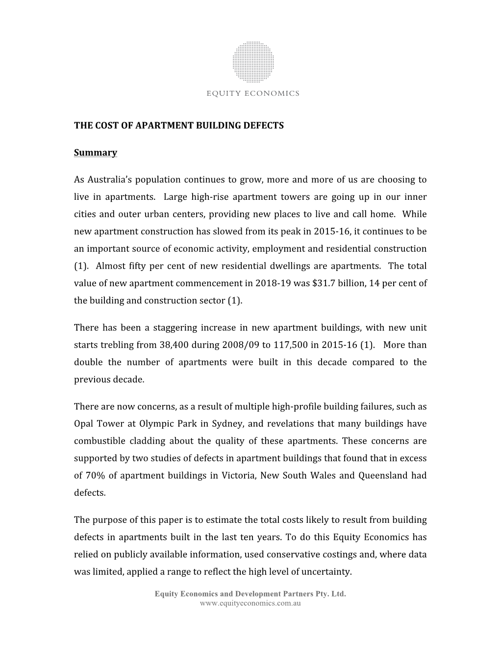 THE COST of APARTMENT BUILDING DEFECTS Summary As