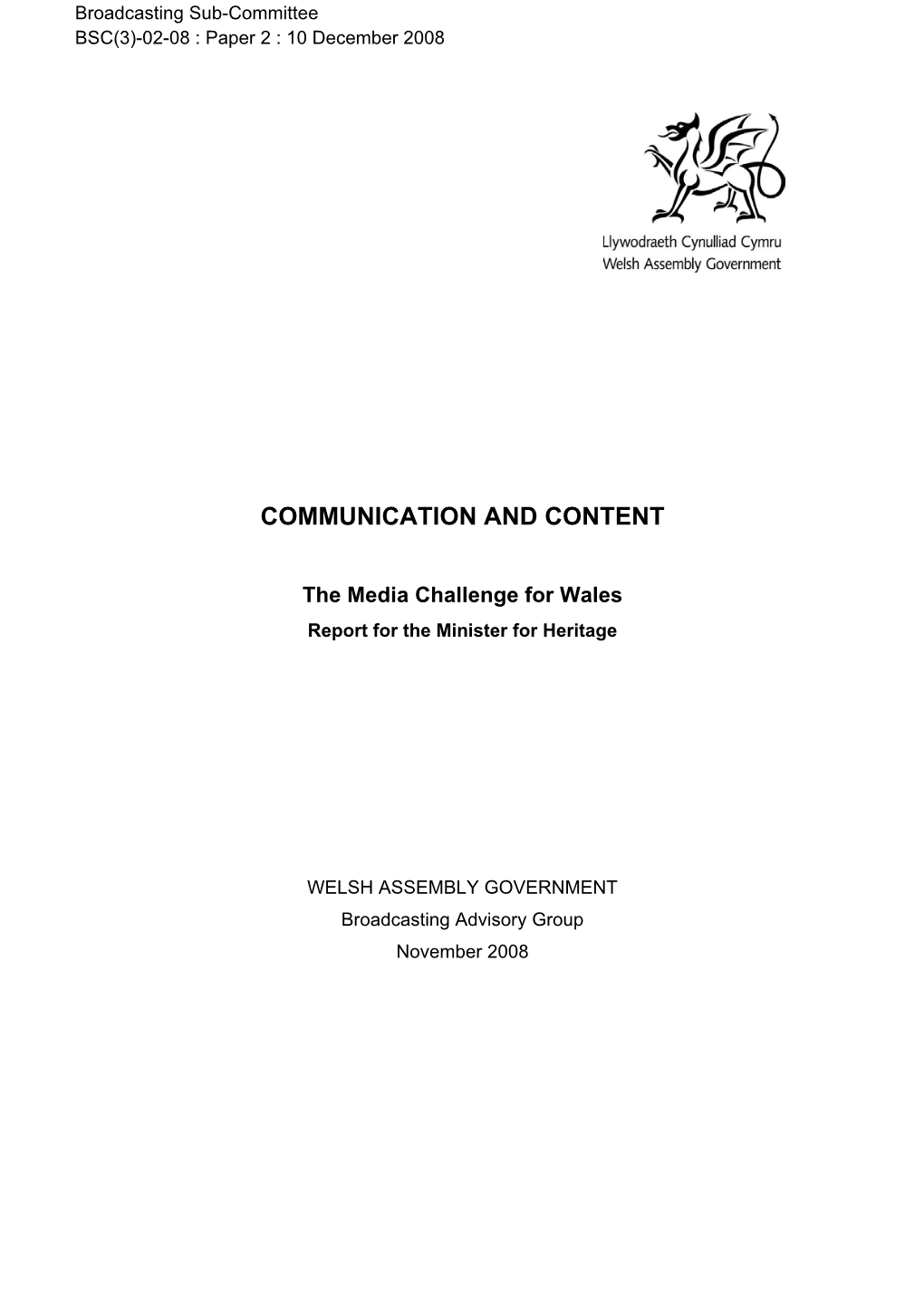 WELSH ASSEMBLY GOVERNMENT Broadcasting Advisory Group November 2008