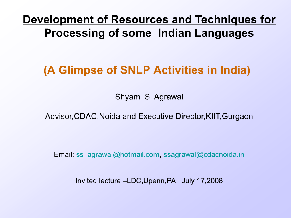 Text and Speech Corpora Development in Indian Languages